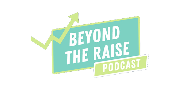 Beyond The Raise podcast logo